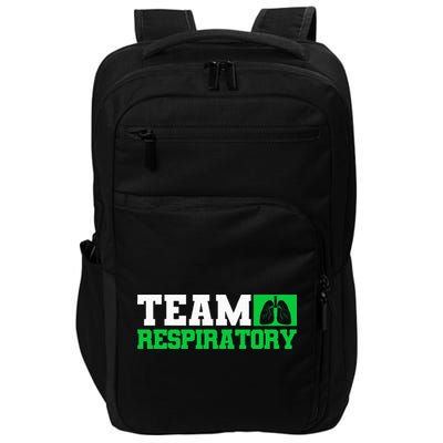 Team Respiratory Respirotary Therapist funny Impact Tech Backpack