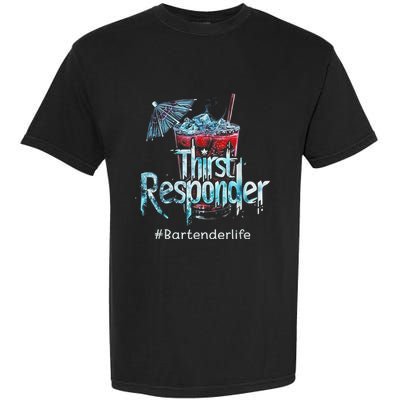 Thirst Response Responder Funny Bartender Mixologists Garment-Dyed Heavyweight T-Shirt