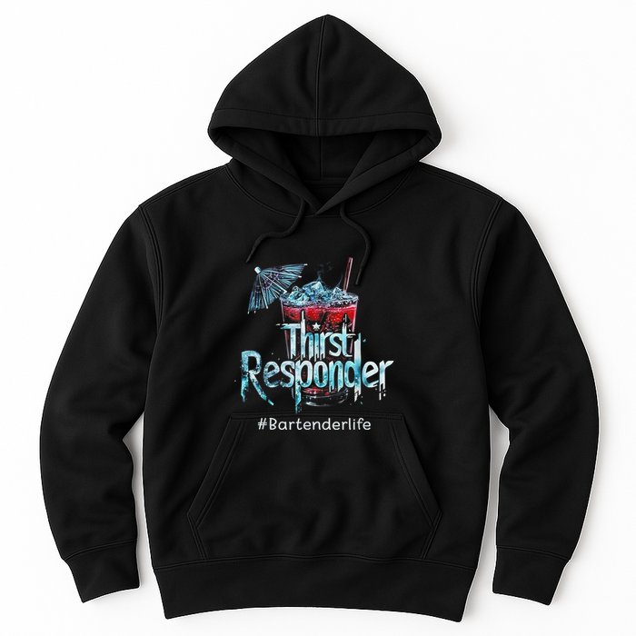 Thirst Response Responder Funny Bartender Mixologists Hoodie
