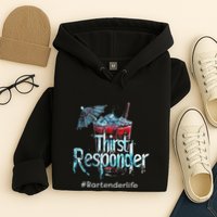 Thirst Response Responder Funny Bartender Mixologists Hoodie