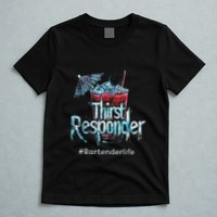 Thirst Response Responder Funny Bartender Mixologists T-Shirt