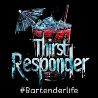 Thirst Response Responder Funny Bartender Mixologists Bucket Hat