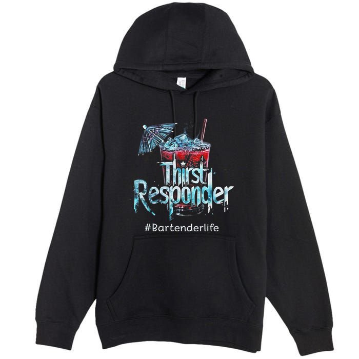 Thirst Response Responder Funny Bartender Mixologists Premium Pullover Hoodie