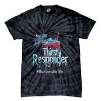 Thirst Response Responder Funny Bartender Mixologists Tie-Dye T-Shirt
