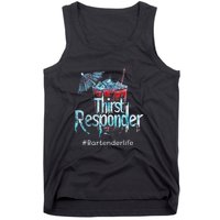 Thirst Response Responder Funny Bartender Mixologists Tank Top