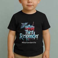 Thirst Response Responder Funny Bartender Mixologists Toddler T-Shirt