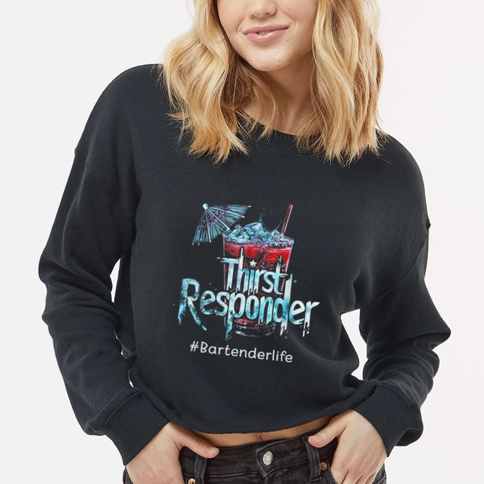Thirst Response Responder Funny Bartender Mixologists Cropped Pullover Crew