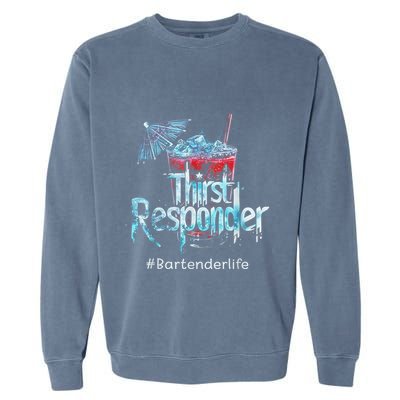 Thirst Response Responder Funny Bartender Mixologists Garment-Dyed Sweatshirt