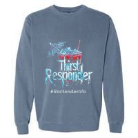 Thirst Response Responder Funny Bartender Mixologists Garment-Dyed Sweatshirt