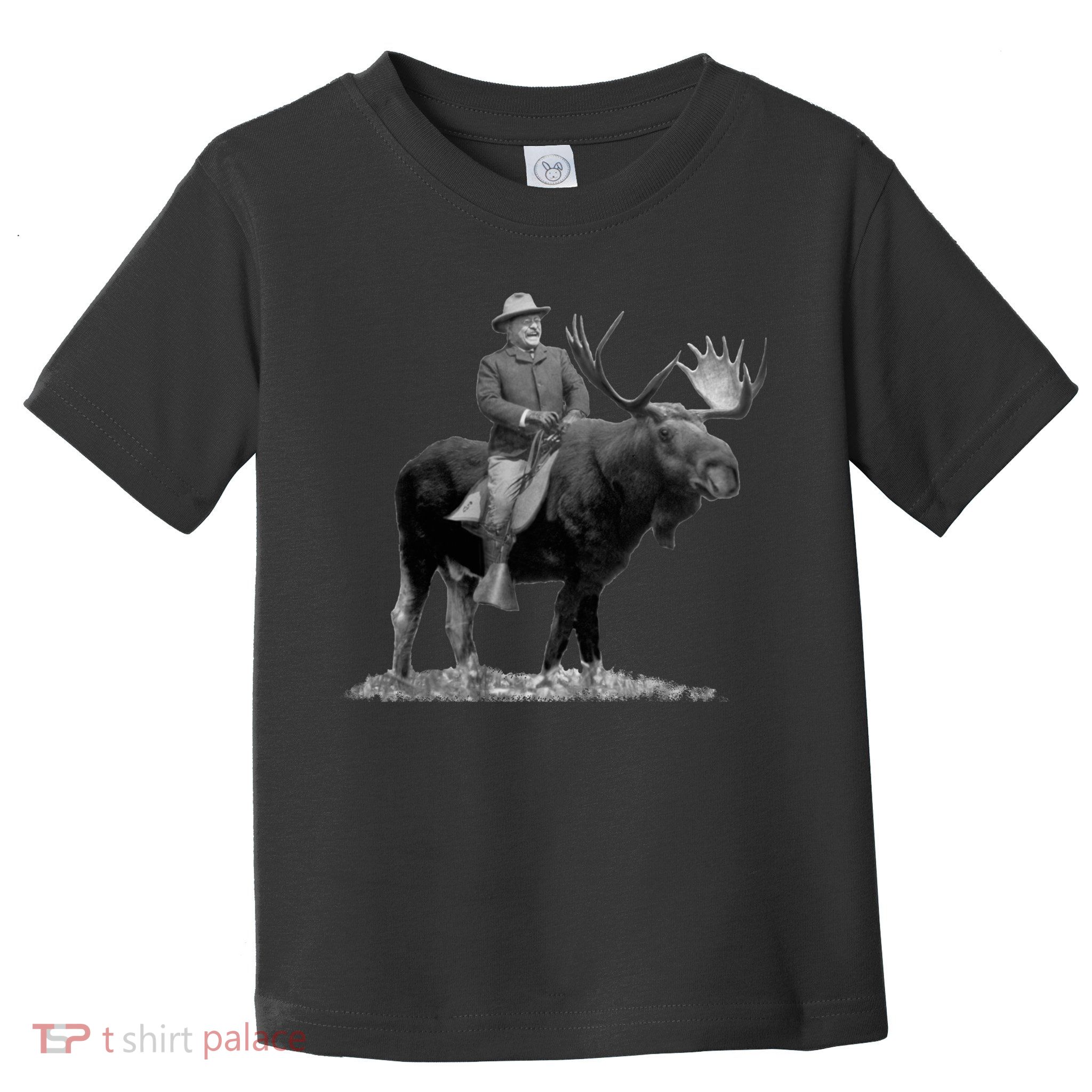 Teddy Roosevelt Riding A Bull Moose Toddler T-Shirt