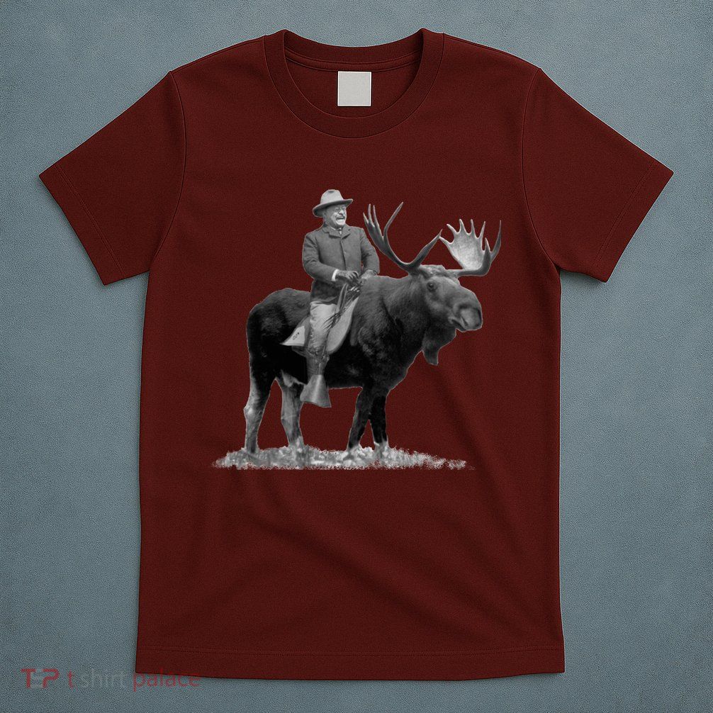 Teddy Roosevelt Riding A Bull Moose T-Shirt