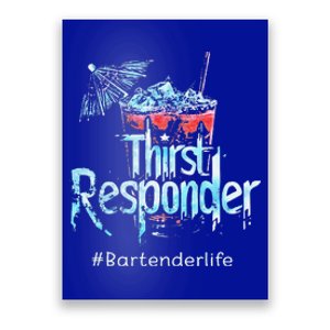 Thirst Response Responder Poster