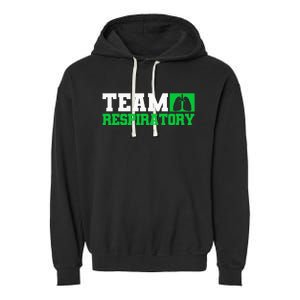 Team Respiratory Respirotary Therapist Garment-Dyed Fleece Hoodie