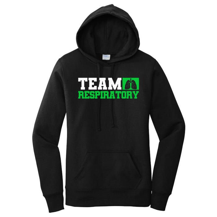 Team Respiratory Respirotary Therapist Women's Pullover Hoodie