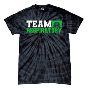 Team Respiratory Respirotary Therapist Tie-Dye T-Shirt