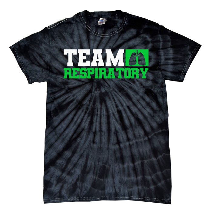 Team Respiratory Respirotary Therapist Tie-Dye T-Shirt