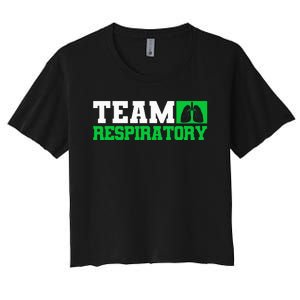 Team Respiratory Respirotary Therapist Women's Crop Top Tee