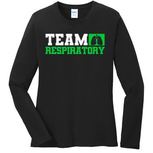 Team Respiratory Respirotary Therapist Ladies Long Sleeve Shirt