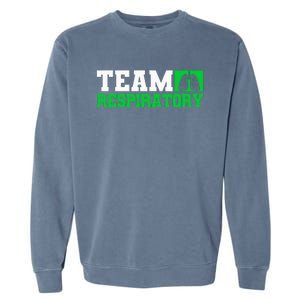 Team Respiratory Respirotary Therapist Garment-Dyed Sweatshirt