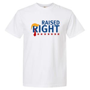 Trump Raised Right Garment-Dyed Heavyweight T-Shirt