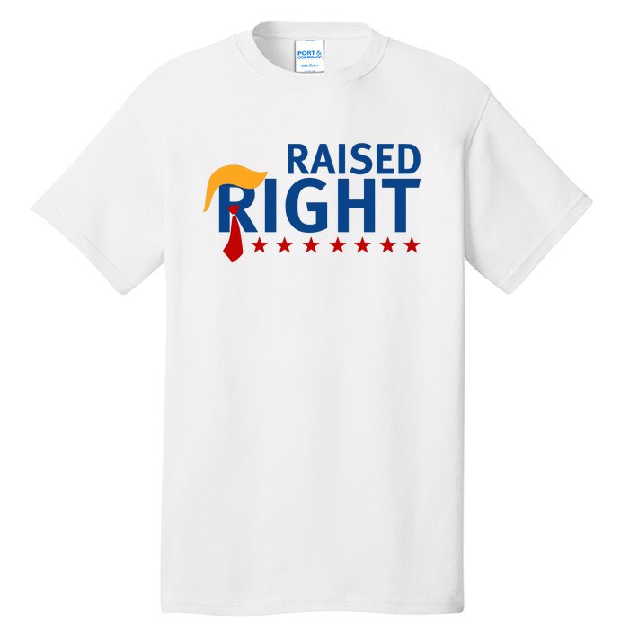 Trump Raised Right Tall T-Shirt