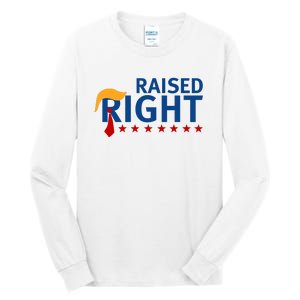 Trump Raised Right Tall Long Sleeve T-Shirt