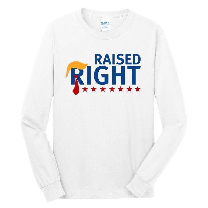 Trump Raised Right Tall Long Sleeve T-Shirt