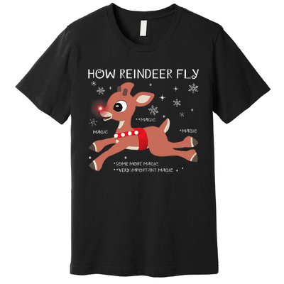 The Rednosed Reindeer How Reindeer Fly Christmas Premium T-Shirt