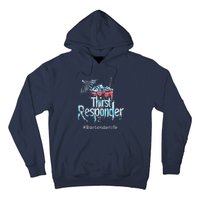 Thirst Response Responder Funny Bartender Mixologists Hoodie