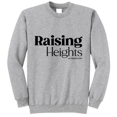 Tori Roloff Raising Heights With Zach & Tori Tall Sweatshirt
