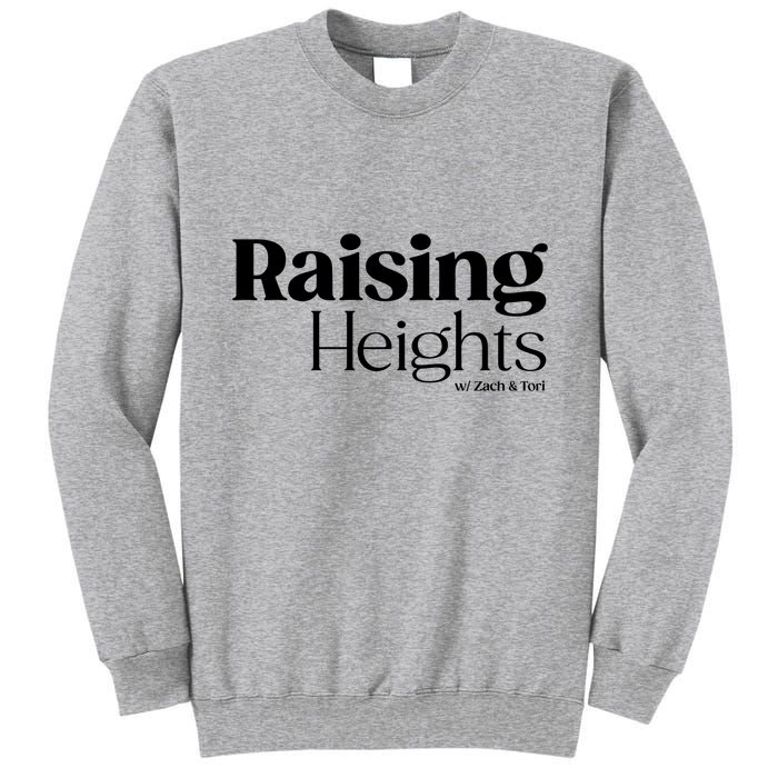 Tori Roloff Raising Heights With Zach & Tori Tall Sweatshirt