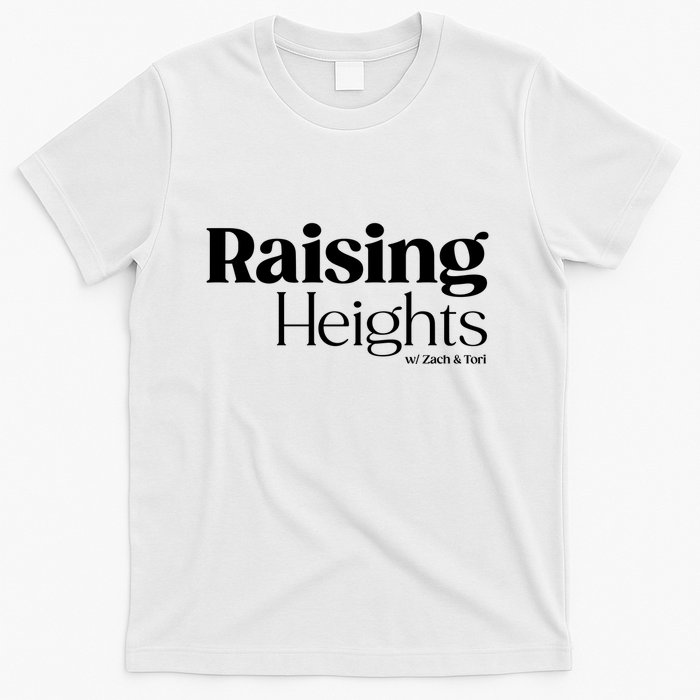 Tori Roloff Raising Heights With Zach & Tori T-Shirt