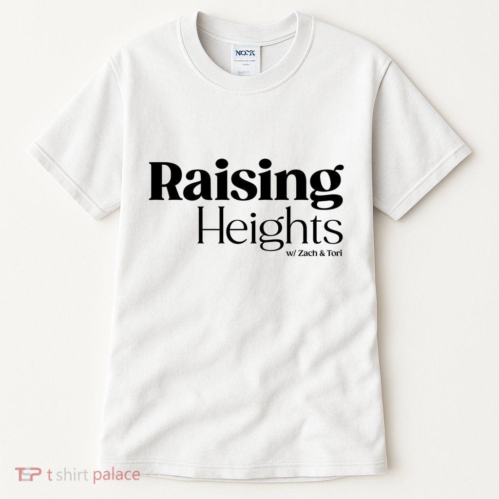 Tori Roloff Raising Heights With Zach & Tori Tall T-Shirt