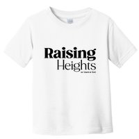 Tori Roloff Raising Heights With Zach & Tori Toddler T-Shirt