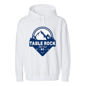 Table Rock State Park South Carolina Sc Vacation Mountain Garment-Dyed Fleece Hoodie