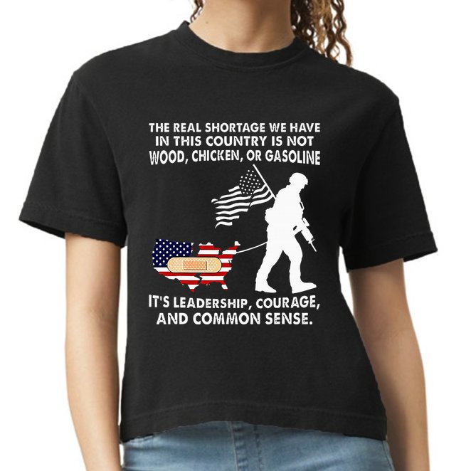 The Real Shortage We Have Leadership Courage Common Sense Comfort Colors Boxy T-Shirt