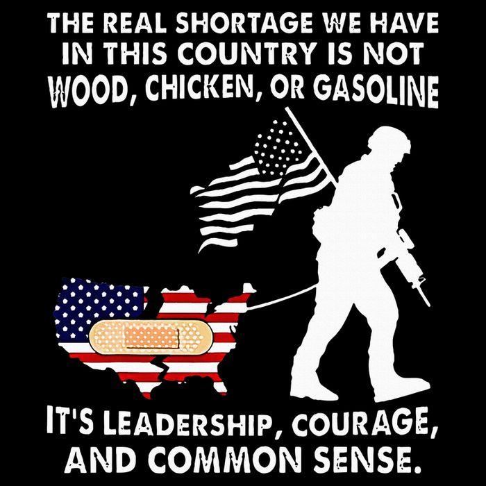 The Real Shortage We Have Leadership Courage Common Sense Sweatshirt