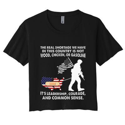 The Real Shortage We Have Leadership Courage Common Sense Crop Top
