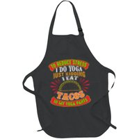 To Reduce Stress I Do Yoga JK I Eat Tacos In My Yoga Pants Apron