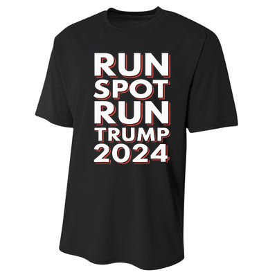 Trump Run Spot Run Funny Trump 2024 Merchandise Performance Sprint T-Shirt