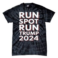 Trump Run Spot Run Funny Trump 2024 Merchandise Tie-Dye T-Shirt