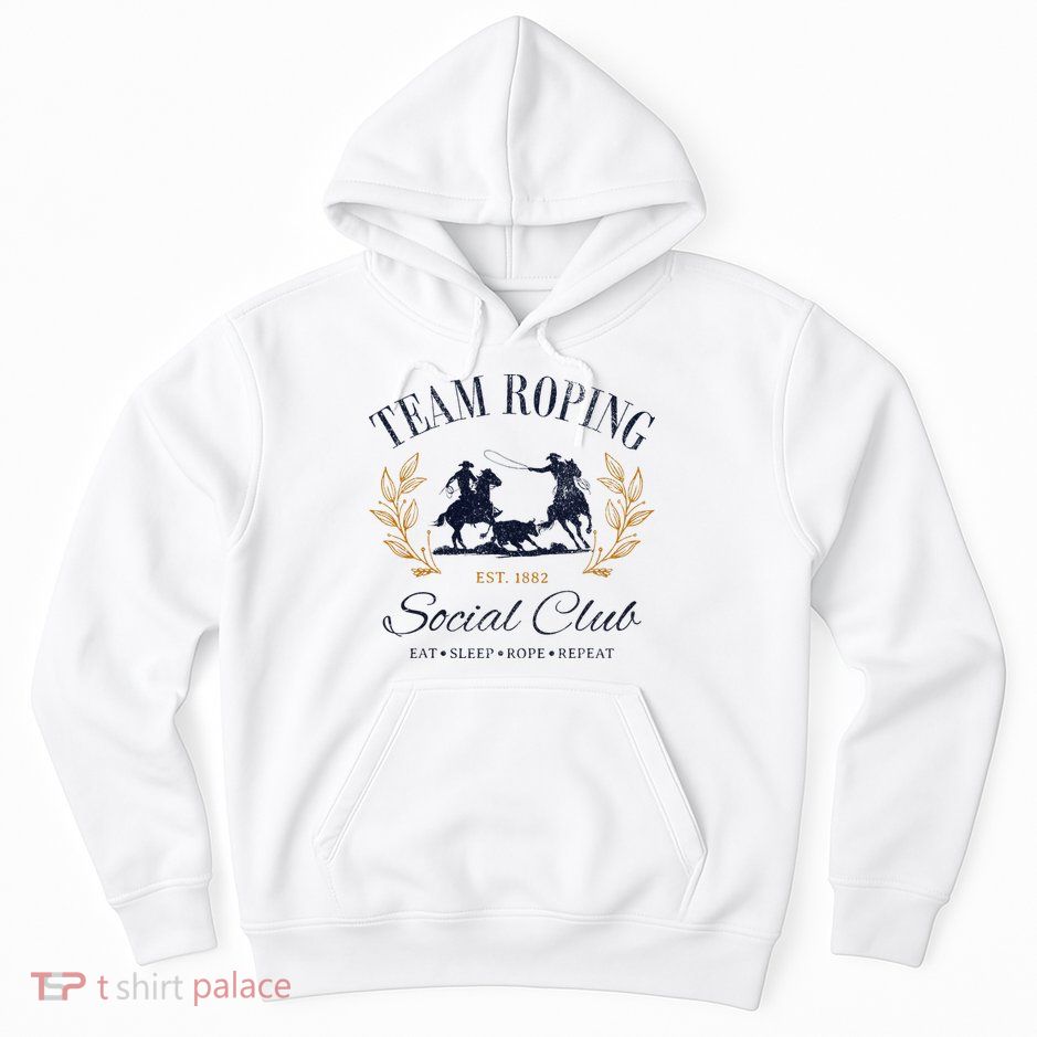 Team Roping Social Club Eat Sleep Rope Texas Rodeo Hoodie