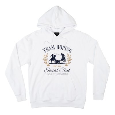 Team Roping Social Club Eat Sleep Rope Texas Rodeo Hoodie