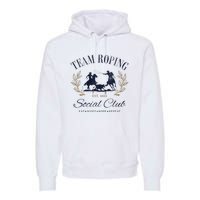 Team Roping Social Club Eat Sleep Rope Texas Rodeo Premium Hoodie