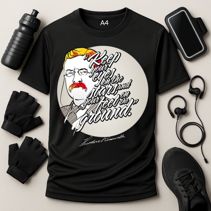 Theodore Roosevelt Sayings With Portrait Performance Shirt