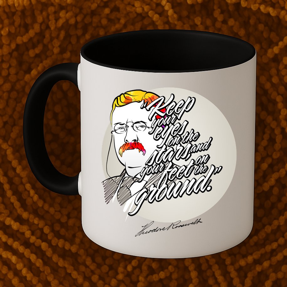 Theodore Roosevelt Sayings With Portrait Mug