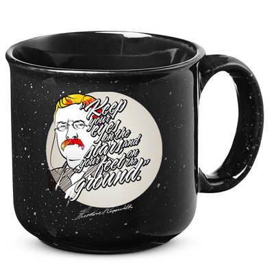 Theodore Roosevelt Sayings With Portrait 15oz Campfire Ceramic Mug