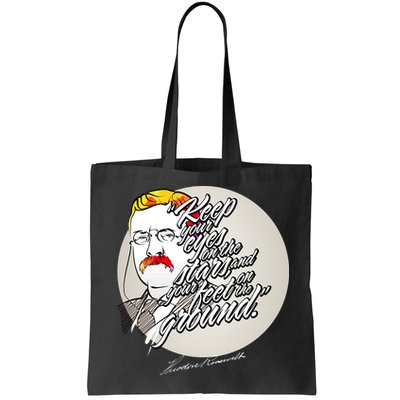Theodore Roosevelt Sayings With Portrait Bag
