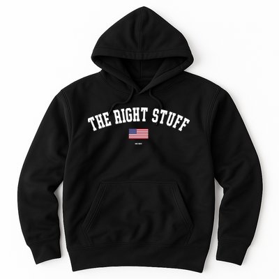 The Right Stuff Est 2024 Hoodie