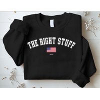The Right Stuff Est 2024 Sweatshirt